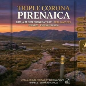 Pack Triple Corona Pirenaica — GPX GR11, GR10 y HRP con todas las variantes incluidas